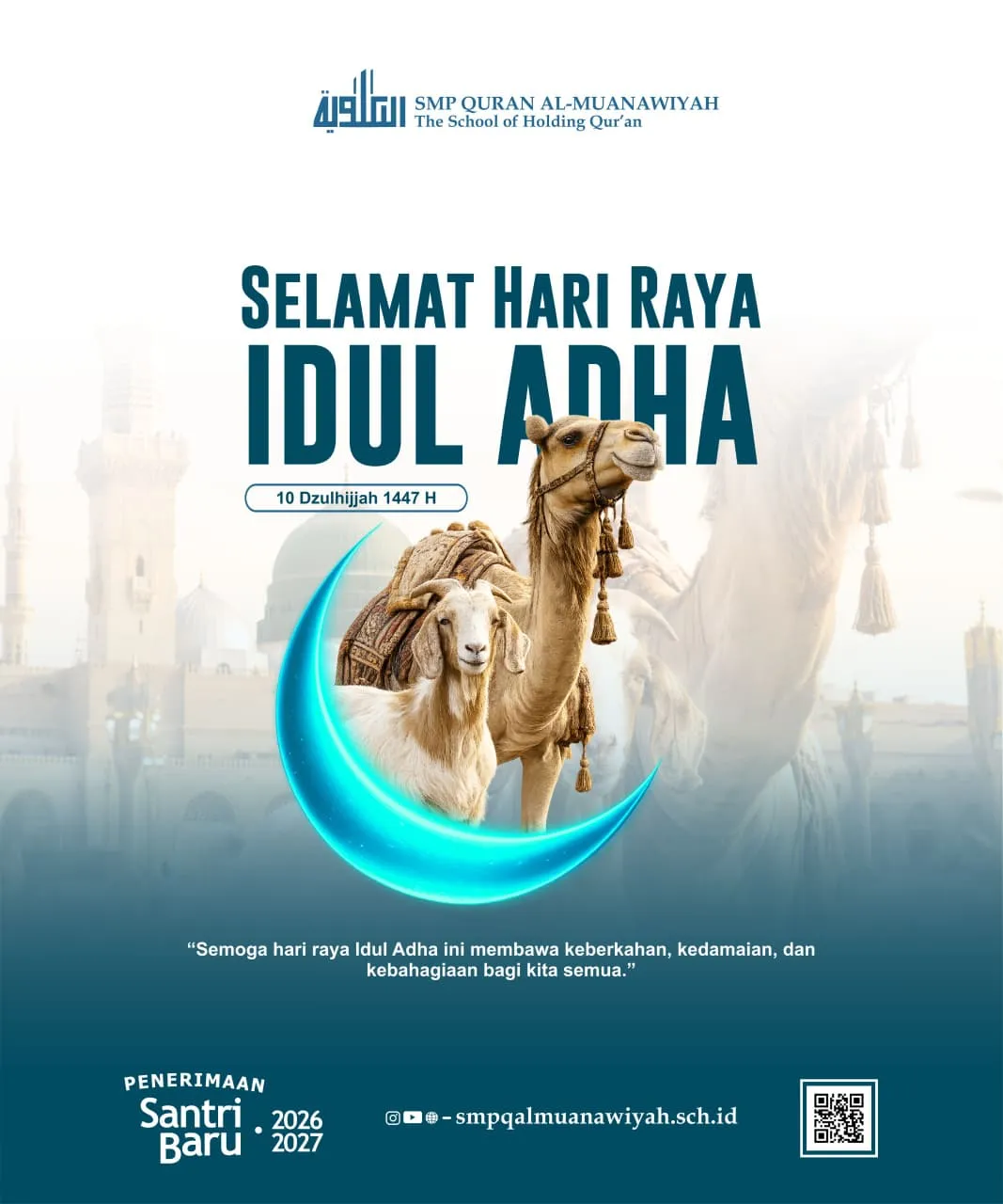 SMP Quran Al-Muanawiyah mengucapkan selamat hari raya Idul Adha