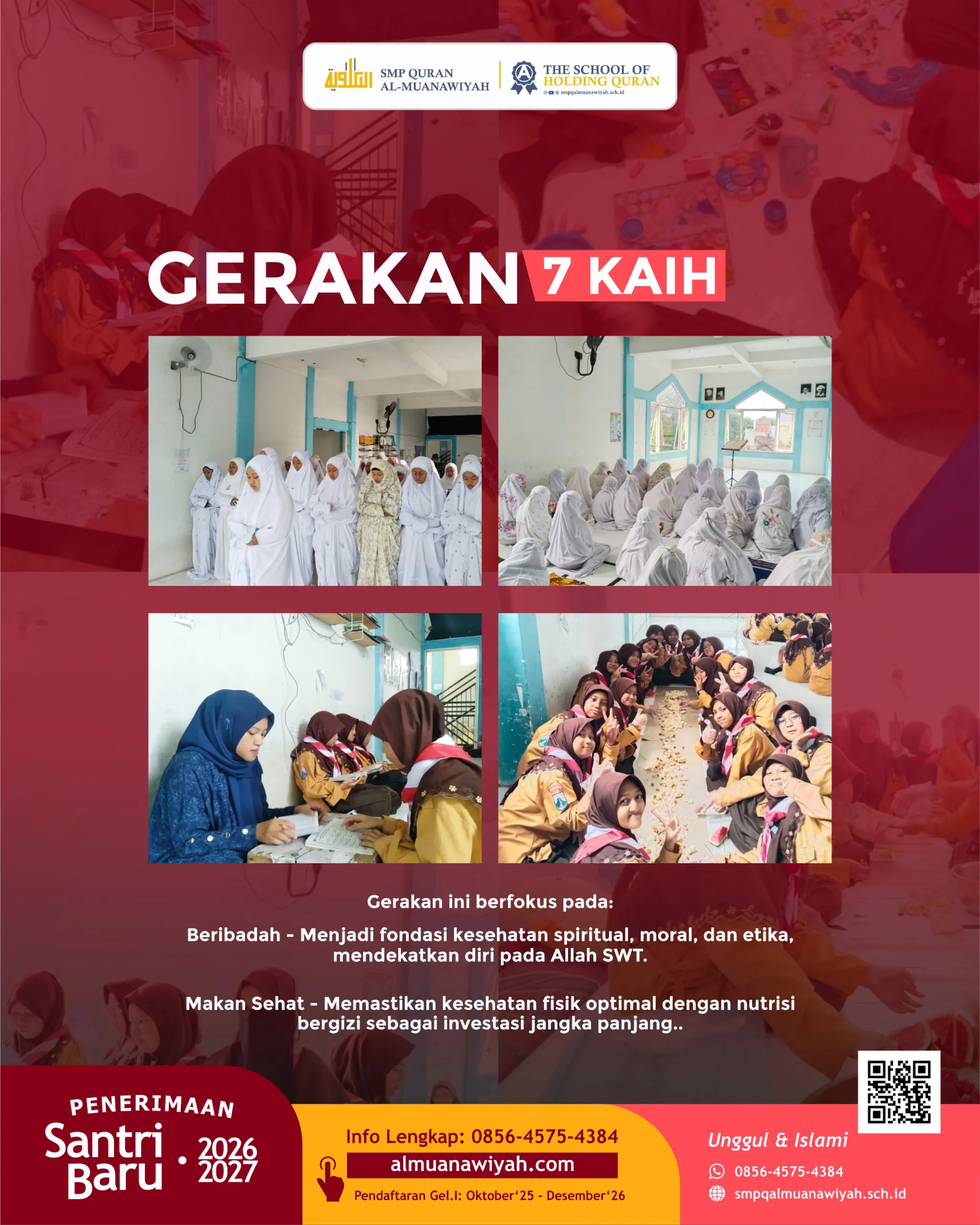 Pelaksanaan gerakan 7 kebiasaan anak indonesia hebat di SMP Quran Al-Muanawiyah