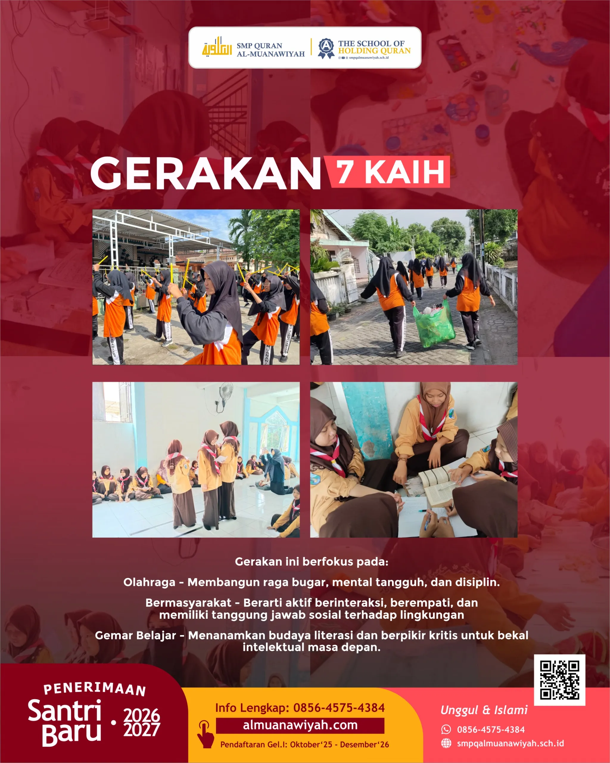 Pelaksanaan gerakan 7 kebiasaan anak indonesia hebat di SMP Quran Al-Muanawiyah