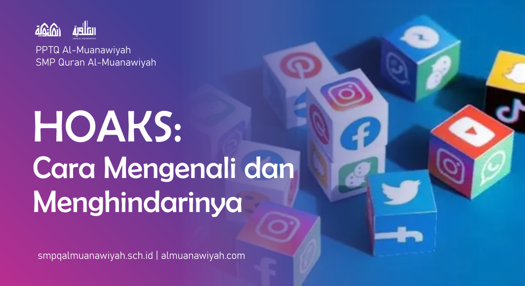 Pengertian Hoaks, Cara Mengenali dan Menghindarinya