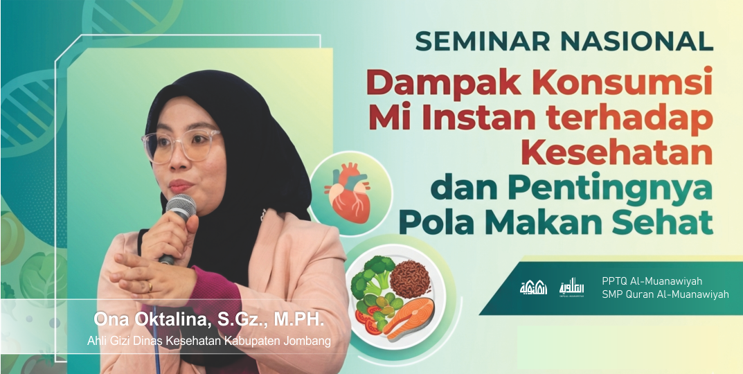 Seminar Kesehatan PPTQ Al Muanawiyah Pola Makan Sehat