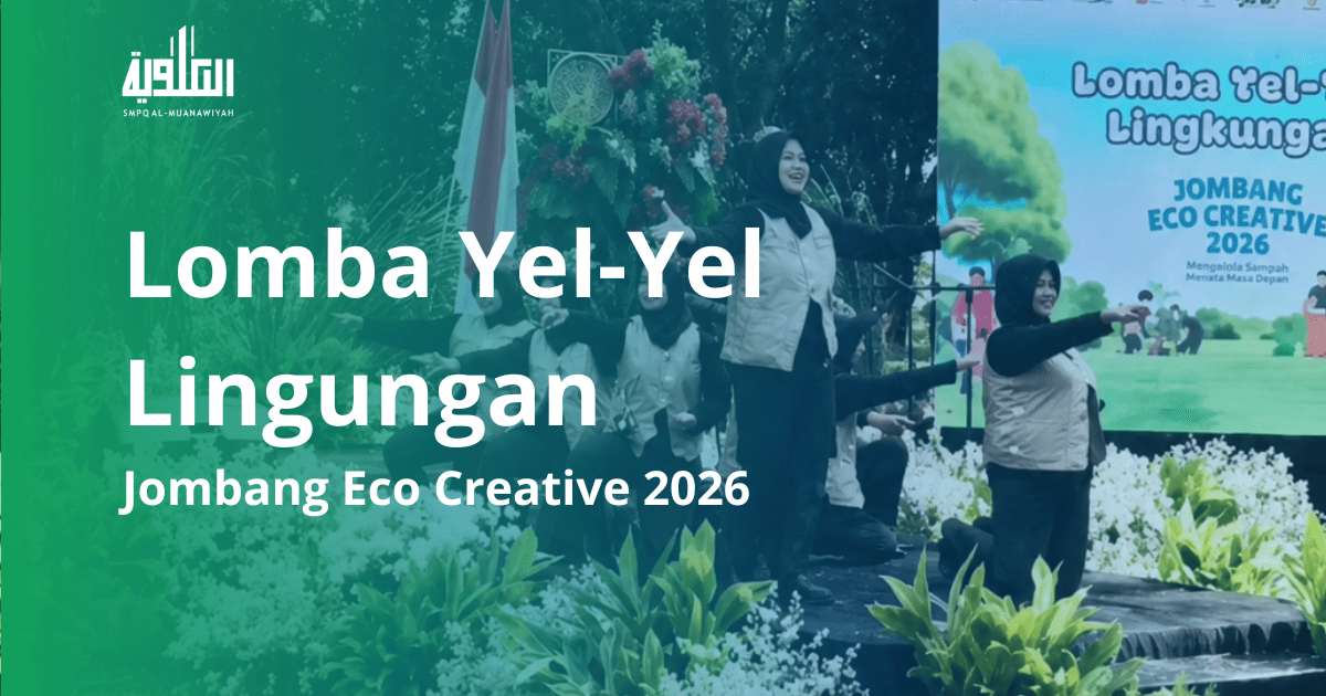 Para Siswi SMP Quran Al-Muanawiyah Meriahkan Lomba Yel-Yel Lingkungan di Jombang Eco Creative 2026